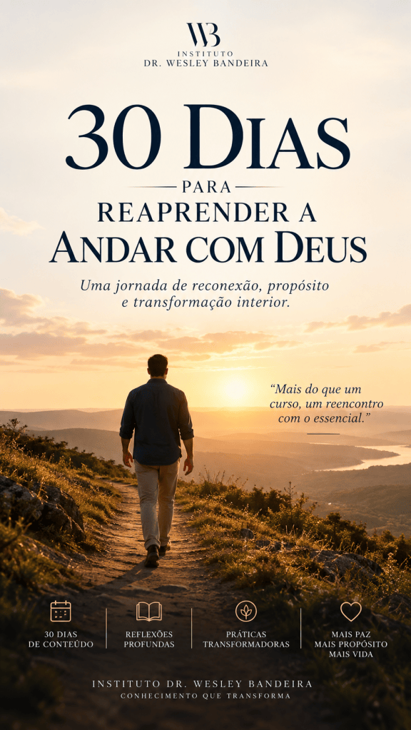 30 DIAS PARA REAPRENDER A CAMINHAR COM DEUS